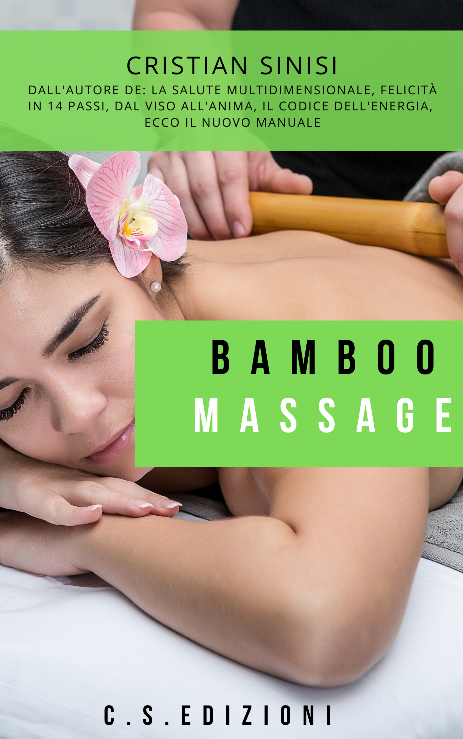 bamboo massage di cristian sinisi bamboo massage di cristian sinisi