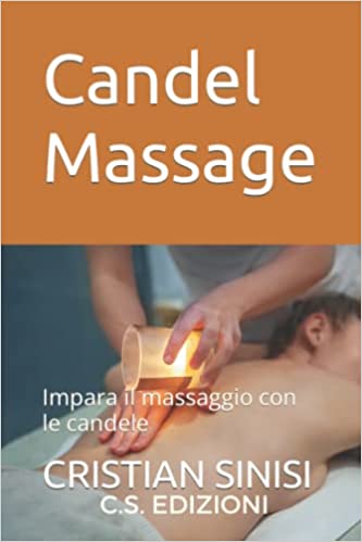 LIBRO CANDEL MASSAGE DI CRISTIAN SINISI - CS EDIZIONI